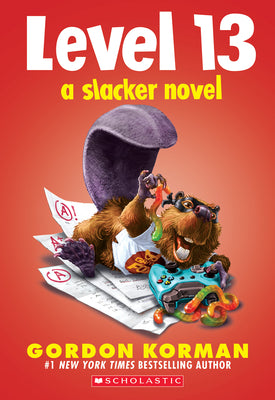 Cover Image for Level 13 (a Slacker Novel) -- Gordon Korman, Paperback