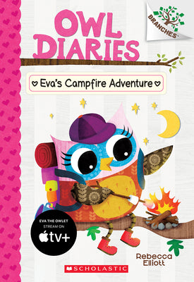 Cover Image for Eva's Campfire Adventure: A Branches Book (Owl Diaries #12): Volume 12 -- Rebecca Elliott, Paperback