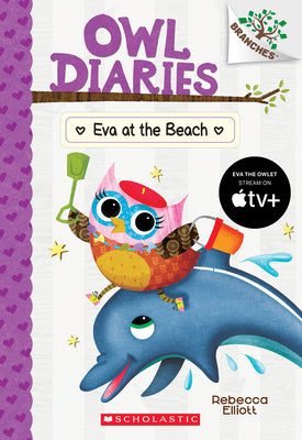 Cover Image for Eva at the Beach: A Branches Book (Owl Diaries #14): Volume 14 -- Rebecca Elliott, Paperback