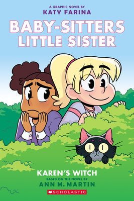 Cover Image for Karen's Witch: A Graphic Novel (Baby-Sitters Little Sister #1) (Baby-Sitters Little Sister Graphix): Volume 1 -- Katy Farina, Paperback