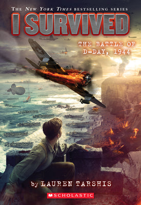 Cover Image for I Survived the Battle of D-Day, 1944 (I Survived #18): Volume 18 -- Lauren Tarshis, Paperback
