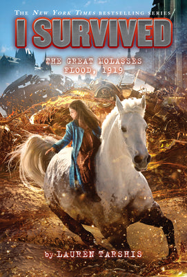 Cover Image for I Survived the Great Molasses Flood, 1919 (I Survived #19): Volume 19 -- Lauren Tarshis, Hardcover