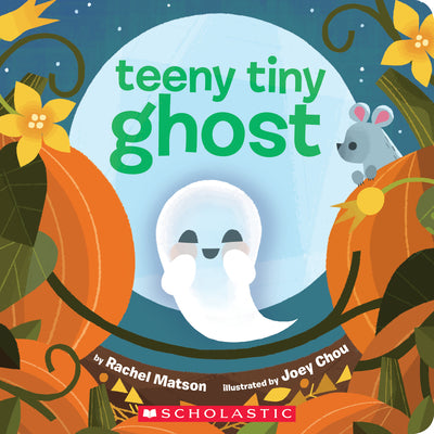 Cover Image for Teeny Tiny Ghost -- Rachel Matson, Board Books