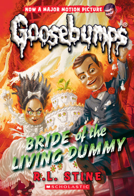 Cover Image for Bride of the Living Dummy (Classic Goosebumps #35): Volume 35 -- R. L. Stine, Paperback