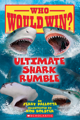 Cover Image for Ultimate Shark Rumble (Who Would Win?): Volume 24 -- Jerry Pallotta, Paperback