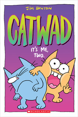 Cover Image for It's Me, Two. a Graphic Novel (Catwad #2): Volume 2 -- Jim Benton, Paperback