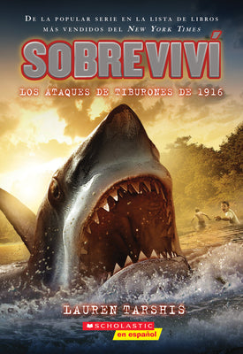 Cover Image for Sobreviví Los Ataques de Tiburones de 1916 (I Survived the Shark Attacks of 1916) -- Scott Dawson, Paperback