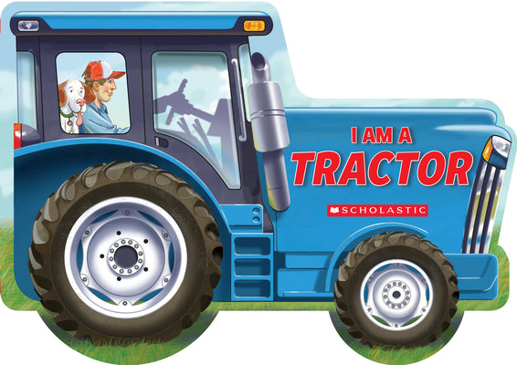 Cover Image for I Am a Tractor -- Ace Landers, Board Books