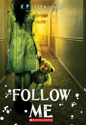 Cover Image for Follow Me -- K. R. Alexander, Paperback