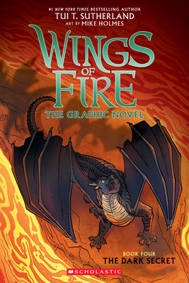 Cover Image for Wings of Fire: The Dark Secret: A Graphic Novel (Wings of Fire Graphic Novel #4): Volume 4 -- Tui T. Sutherland, Paperback
