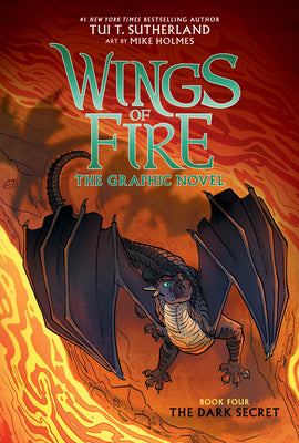 Cover Image for Wings of Fire: The Dark Secret: A Graphic Novel (Wings of Fire Graphic Novel #4): Volume 4 -- Tui T. Sutherland, Hardcover