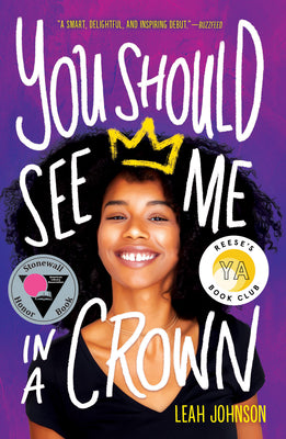 Cover Image for You Should See Me in a Crown -- Leah Johnson, Paperback