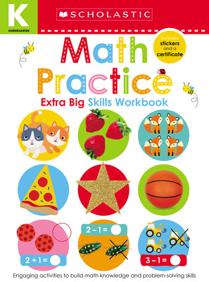 Cover Image for Math Practice Kindergarten Workbook: Scholastic Early Learners (Extra Big Skills Workbook) -- Scholastic Ea Scholastic Early Learners, Paperback