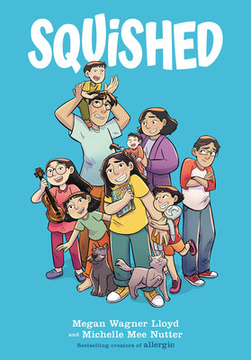 Cover Image for Squished: A Graphic Novel -- Megan Wagner Lloyd, Hardcover