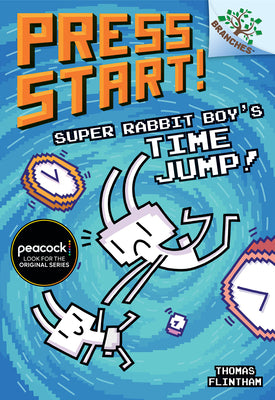 Cover Image for Super Rabbit Boy's Time Jump!: A Branches Book (Press Start! #9): Volume 9 -- Thomas Flintham, Library Binding