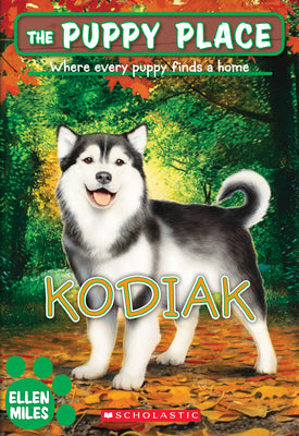 Cover Image for Kodiak (the Puppy Place #56): Volume 56 -- Ellen Miles, Paperback