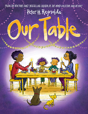 Cover Image for Our Table -- Peter H. Reynolds, Hardcover