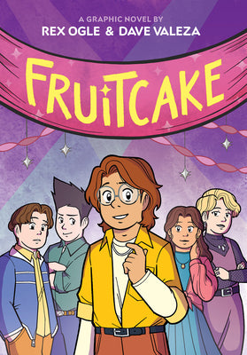 Cover Image for Fruitcake: A Graphic Novel -- Rex Ogle, Hardcover