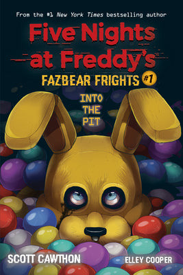 Cover Image for Into the Pit: An Afk Book (Five Nights at Freddy's: Fazbear Frights #1): Volume 1 -- Scott Cawthon, Paperback