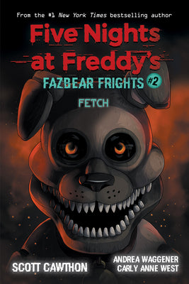Cover Image for Fetch: An Afk Book (Five Nights at Freddy's: Fazbear Frights #2): Volume 2 -- Scott Cawthon, Paperback