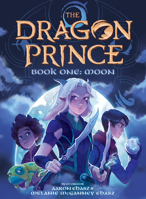 Book One: Moon (the Dragon Prince #1): Volume 1 -- Aaron Ehasz, Paperback
