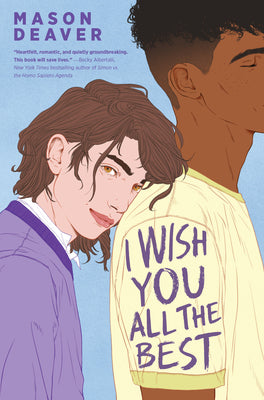 Cover Image for I Wish You All the Best -- Mason Deaver, Paperback