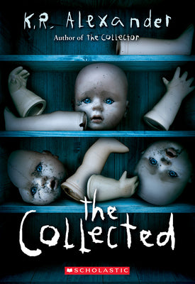 Cover Image for The Collected -- K. R. Alexander, Paperback