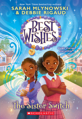 Cover Image for The Sister Switch (Best Wishes #2): Volume 2 -- Sarah Mlynowski, Paperback