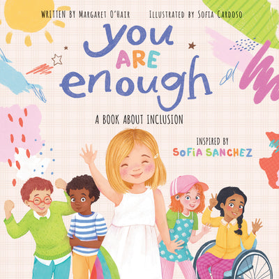 Cover Image for You Are Enough: A Book about Inclusion -- Margaret O'Hair, Hardcover