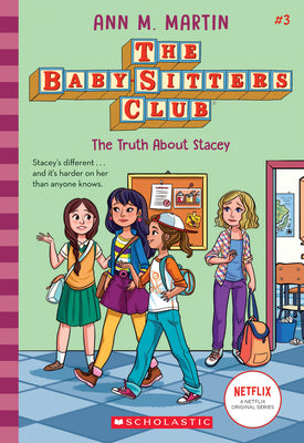 Cover Image for The Truth about Stacey (the Baby-Sitters Club #3): Volume 3 -- Ann M. Martin, Paperback