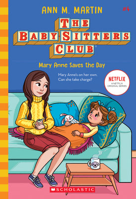 Cover Image for Mary Anne Saves the Day (the Baby-Sitters Club #4): Volume 4 -- Ann M. Martin, Paperback