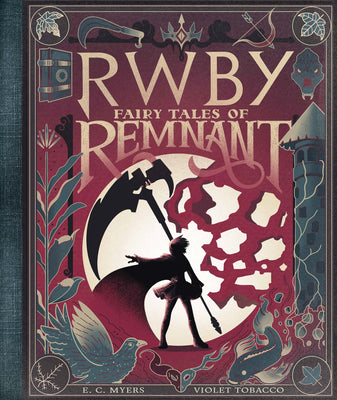 Cover Image for Fairy Tales of Remnant: An Afk Book (Rwby) -- E. C. Myers, Hardcover