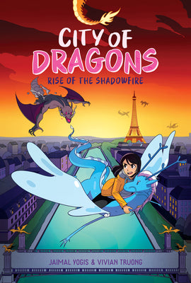Cover Image for Rise of the Shadowfire: A Graphic Novel (City of Dragons #2) -- Jaimal Yogis, Hardcover