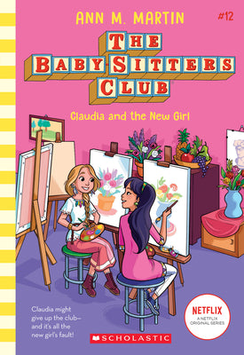 Cover Image for Claudia and the New Girl (the Baby-Sitters Club #12): Volume 12 -- Ann M. Martin, Paperback