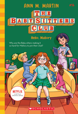 Cover Image for Hello, Mallory (the Baby-Sitters Club #14): Volume 14 -- Ann M. Martin, Paperback