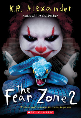 Cover Image for The Fear Zone 2 -- K. R. Alexander, Paperback