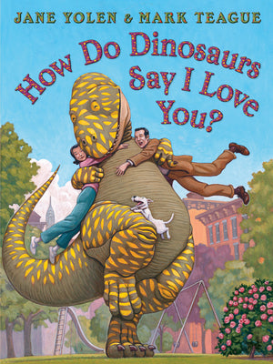 Cover Image for How Do Dinosaurs Say I Love You? -- Jane Yolen, Board Books
