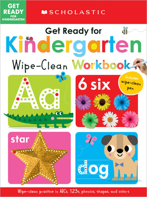 Cover Image for Get Ready for Kindergarten Wipe-Clean Workbook: Scholastic Early Learners (Wipe Clean) -- Scholastic, Paperback