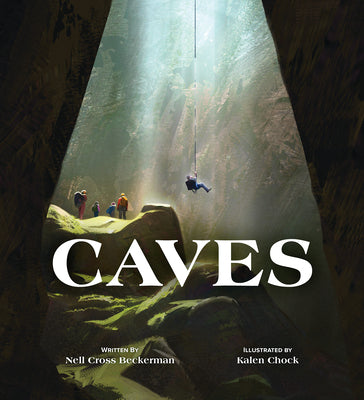 Cover Image for Caves -- Nell Cross Beckerman, Hardcover