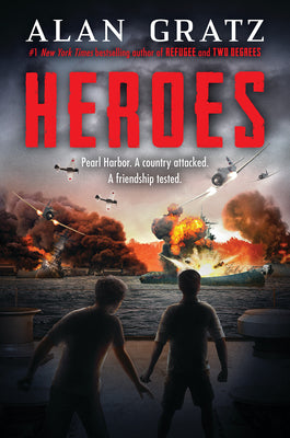 Cover Image for Heroes: A Novel of Pearl Harbor -- Alan Gratz, Hardcover