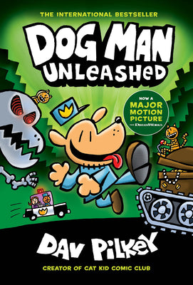 Cover Image for Dog Man Unleashed: A Graphic Novel (Dog Man #2): From the Creator of Captain Underpants: Volume 2 -- Dav Pilkey, Hardcover