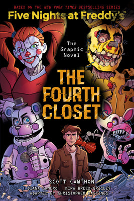 Cover Image for The Fourth Closet: Five Nights at Freddy's (Five Nights at Freddy's Graphic Novel #3): Volume 3 -- Scott Cawthon, Paperback