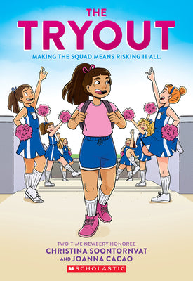 Cover Image for The Tryout: A Graphic Novel -- Christina Soontornvat, Paperback
