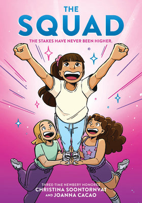 Cover Image for The Squad: A Graphic Novel (the Tryout #2) -- Christina Soontornvat, Hardcover