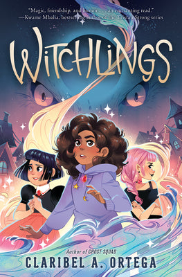 Cover Image for Witchlings: Volume 1 -- Claribel A. Ortega, Hardcover