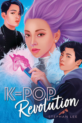 Cover Image for K-Pop Revolution -- Stephan Lee, Paperback