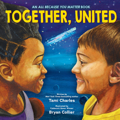 Cover Image for Together, United (an All Because You Matter Book) -- Tami Charles, Hardcover