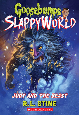 Cover Image for Judy and the Beast (Goosebumps Slappyworld #15): Volume 15 -- R. L. Stine, Paperback