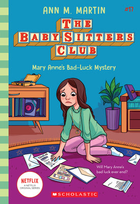 Cover Image for Mary Anne's Bad Luck Mystery (the Baby-Sitters Club #17): Volume 17 -- Ann M. Martin, Paperback