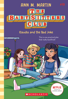 Cover Image for Claudia and the Bad Joke (the Baby-Sitters Club #19): Volume 19 -- Ann M. Martin, Paperback
